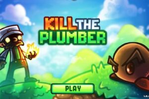 Kill The Plumber